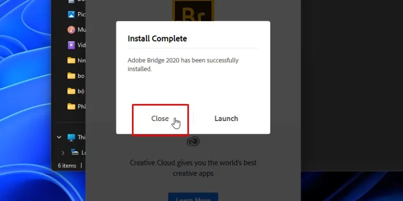 Adobe Bridge 2020 Tải Và Cài Đặt 15 bấm close và hoàn tất cài đặt phần mềm